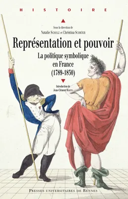 Représentation et pouvoir, La politique symbolique en France (1789-1830)