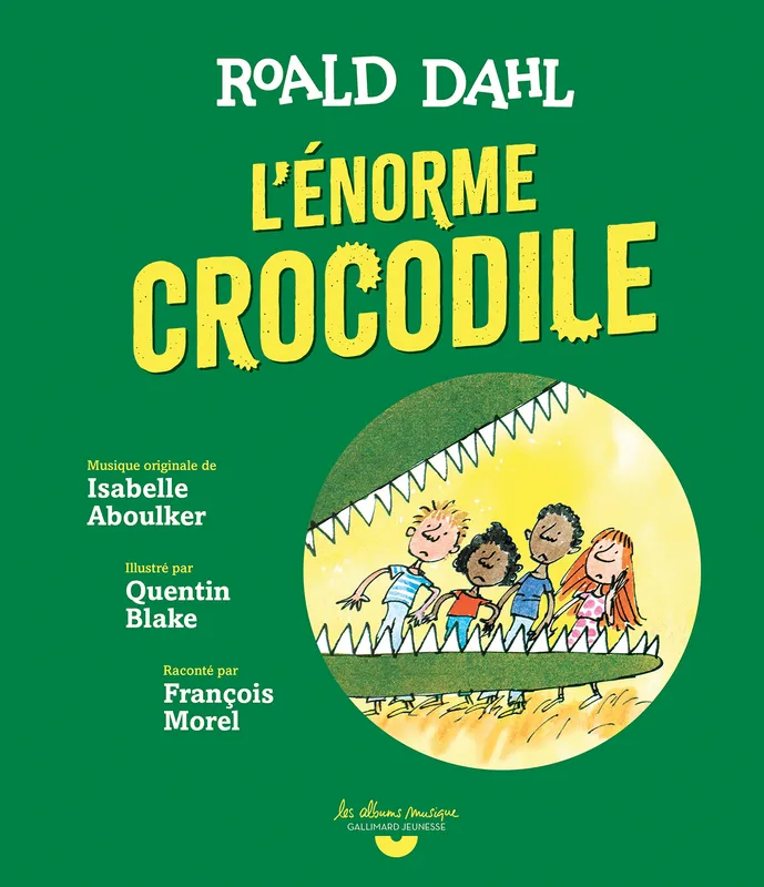 Livres Jeunesse de 3 à 6 ans Recueils, contes et histoires lues L'énorme crocodile Roald Dahl