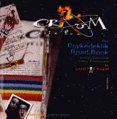 Crium delirium, The psykedeklik road book