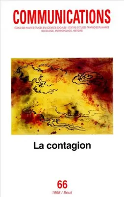 Communications, n° 66, La Contagion