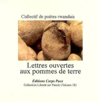 Lettres ouvertes aux pommes de terre, ouvrage collectif de poètes rwandais