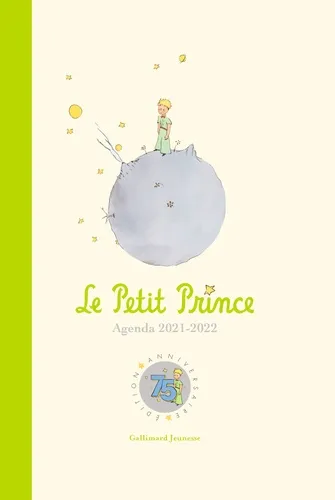 Jeux et Jouets Papeterie et accessoires Cahier, carnets et papiers à lettre Agendas Le Petit Prince / agenda 2021-2022 COLLECTIFS JEUNESSE
