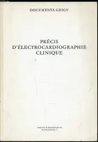 PRECIS D'ELECTROCARDIOGRAPHIE CLINIQUE