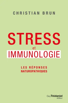 Stress et immunologie - Les réponses naturopathiques, Les réponses naturopathiques