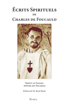 Écrits spirituels de Charles de Foucauld (1858-1916) - L428