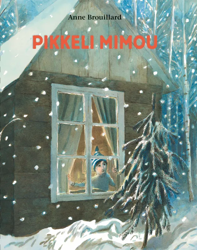 Jeux et Jouets Livres Livres pour les 3-6 ans Albums souples Pikkeli Mimou Anne Brouillard
