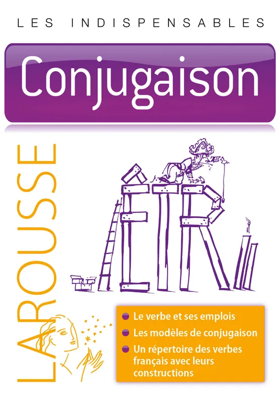 Conjugaison - Les indispensables Larousse COLLECTIF