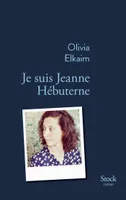 Je suis Jeanne Hebuterne
