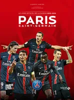 Paris Saint-Germain - Le livre officiel de la saison 2015-2016