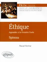 Spinoza, Éthique, Appendice à la première partie, 