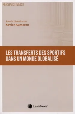 les transferts des sportifs dans un monde globalise
