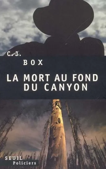 Livres Polar Policier et Romans d'espionnage La Mort au fond du canyon, roman C.J. Box