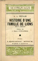 Histoire d'une famille de Lions - Récit Africain - Collection Les livres de nature.
