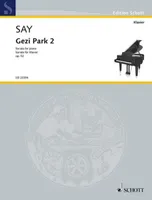 Gezi Park 2, Sonata for piano. op. 52. piano. Edition séparée.