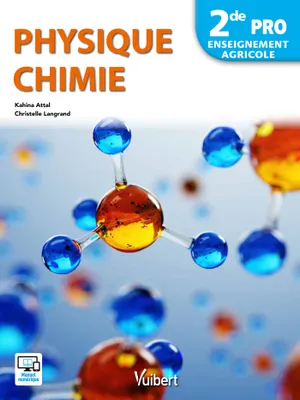 Physique Chimie 2de Pro - Enseignement Agricole (2018)