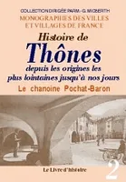 Histoire de Thônes., Tome II, La paroisse, Histoire de Thônes - depuis les origines les plus lointaines jusqu'à nos jours, La paroisse