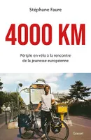 4000 km, Périple en vélo à la rencontre de la jeunesse européenne