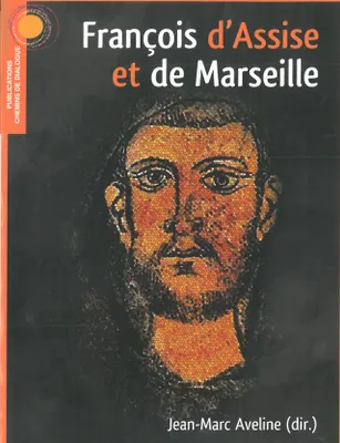 François d’Assise et de Marseille
