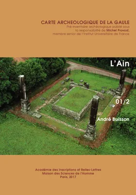 Carte archéologique de la Gaule. [Nouvelle série], 1, Carte archéologique de la Gaule, 01/2. Ain