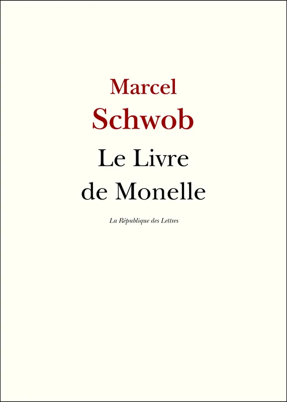 Le Livre de Monelle Marcel Schwob