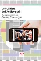 Les Cahiers de l'Audiovisuel