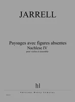 Paysages avec figures absentes - Nachlese IV, Violon et ensemble