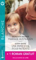 Mariage australien - Une princesse pour patiente - Un homme idéal pour le Dr Mitzi Sanchez