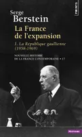 Nouvelle histoire de la France contemporaine., 1, La République gaullienne, 1958-1969, La France de l'expansion (1958-1974), La République gaullienne