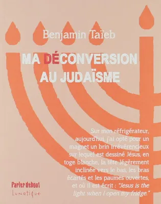 Ma (dé)conversion au judaïsme