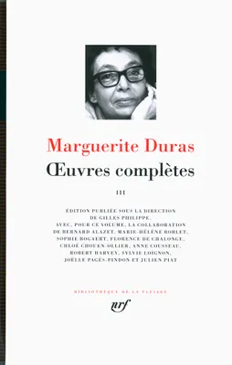 Oeuvres complètes / Marguerite Duras, 3, Œuvres complètes (Tome 3)