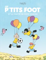 Les P'tits Foot et la partie de foot nuages