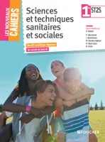 Les Nouveaux Cahiers, Sciences et techniques sanitaires et sociales - 1re, ST2S