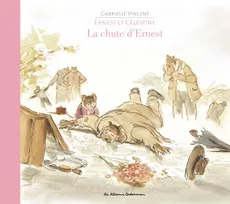 Ernest et Célestine - La chute d'Ernest, Edition cartonnée dos toilé