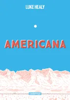 Americana, (ou comment j'ai renoncé à mon rêve américain)-OP Roman graphique