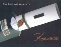 The Post Art Works of Kyoko Endo /anglais/japonais