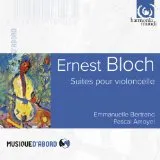 Bloch / Suites Pour Violoncelle Seul