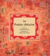 La poésie chinoise. Petite anthologie Collectif; Pino, Angel and Tang, Sren-Lean, petite anthologie