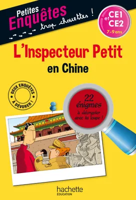 L'inspecteur Petit en Chine - CE1 Et CE2