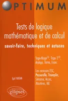 Tests de logique mathématique et de calcul / savoir-faire, techniques et astuces : Tage-Mage, Tage 2, savoir-faire, techniques et astuces