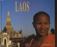 Laos, voyage dans un état d'esprit