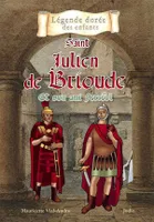 Saint Julien de Brioude et son ami Ferreol
