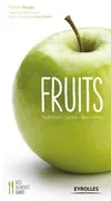 Fruits, Nutrition - Santé - Bien-être