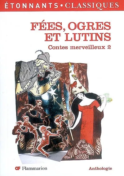 2, fees, ogres et lutins - contes merveilleux 2 (ne) Caecilia Pieri