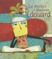 Le miroir de Madame Edouard