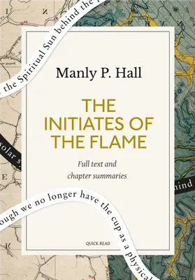 The Initiates of the Flame: A Quick Read edition