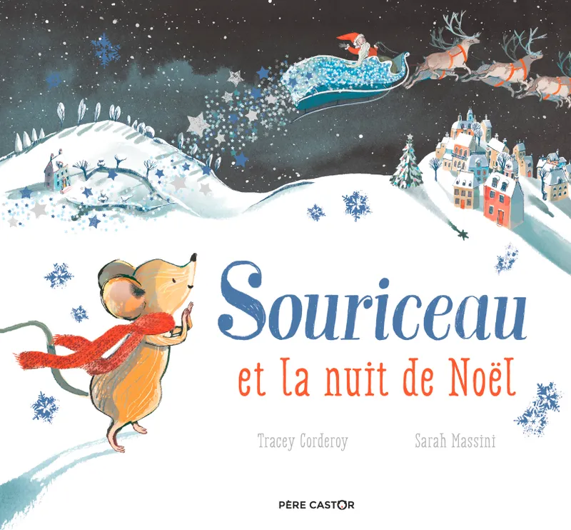 Livres Jeunesse de 3 à 6 ans Albums Souriceau et la nuit de Noël Tracey Corderoy
