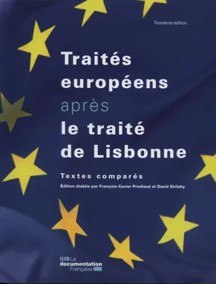 Les traités européens après le traité de Lisbonne, textes comparés