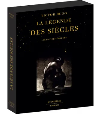 La légende des siècles de Victor Hugo