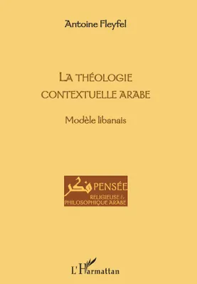 La théologie contextuelle arabe, Modèle libanais