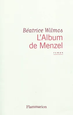 L'Album de Menzel, roman